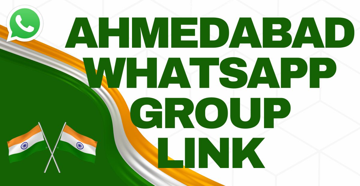 Ahmedabad Whatsapp Group Link