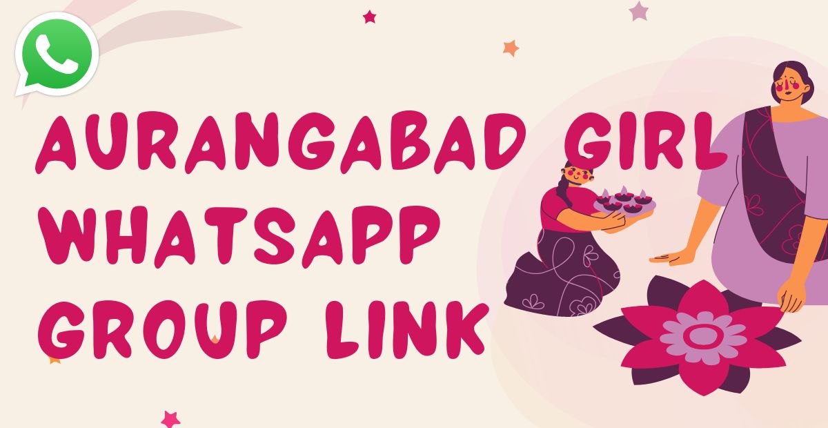 Aurangabad girl whatsapp group link