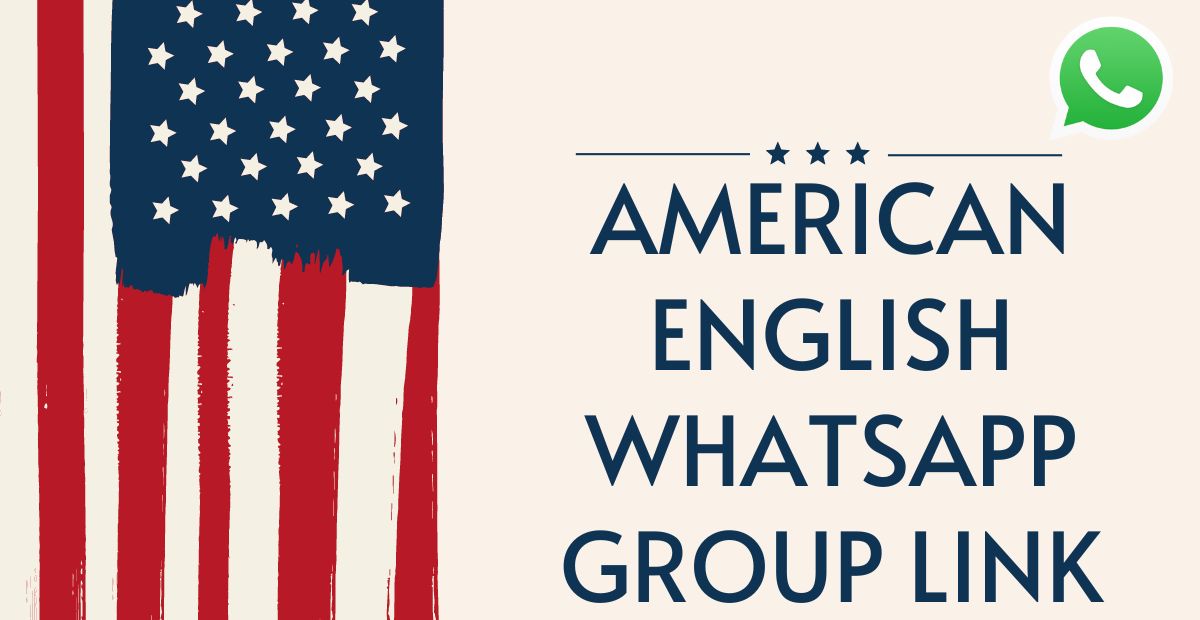 American english whatsapp group link