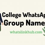 College Whatsapp Group Name