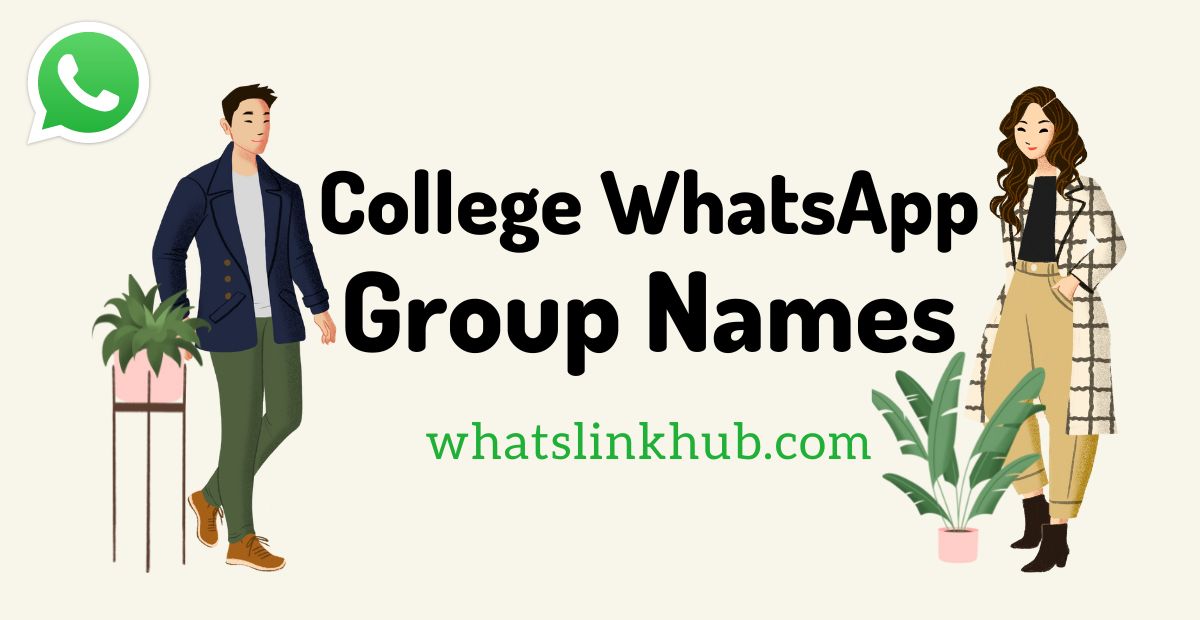College Whatsapp Group Name