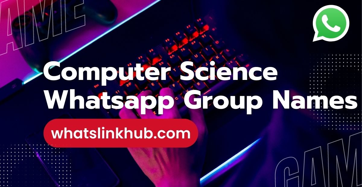 Computer Science Whatsapp Group Names