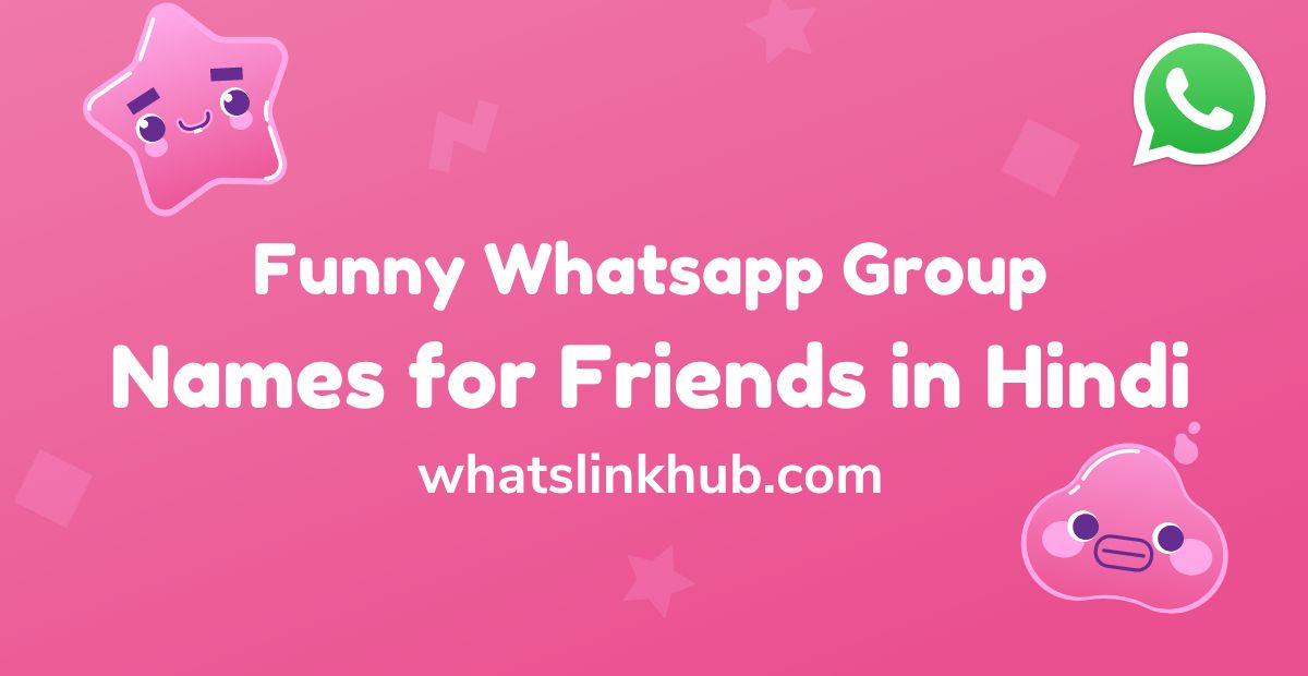 Funny Whatsapp Group Names for Friends in Hindi