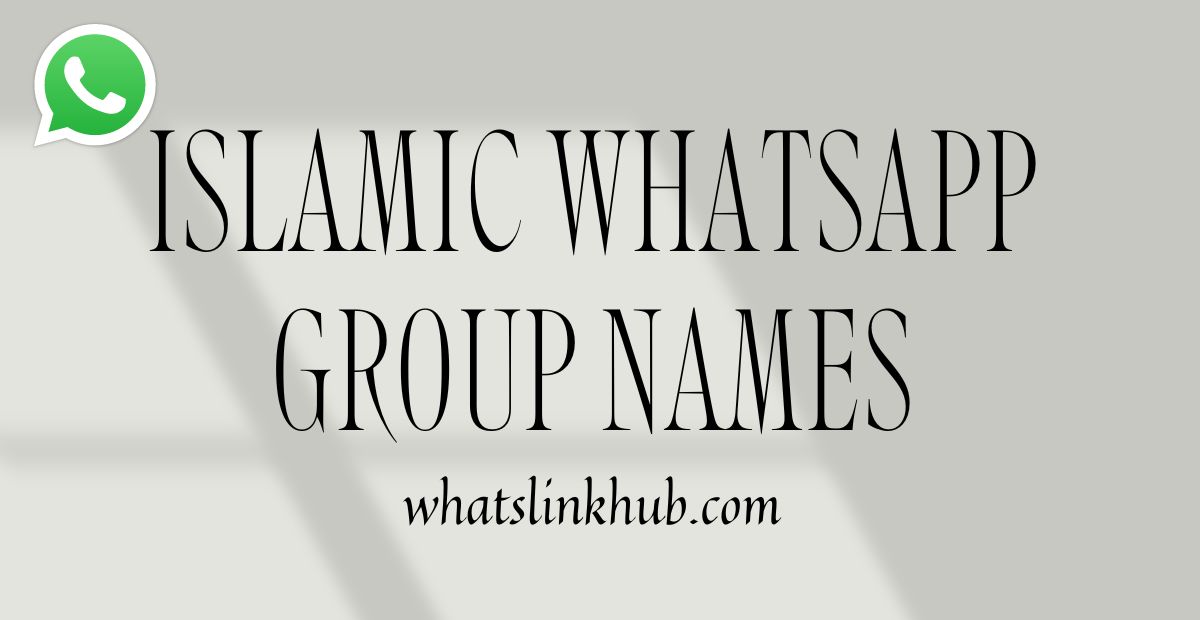 Islamic Whatsapp Group Name