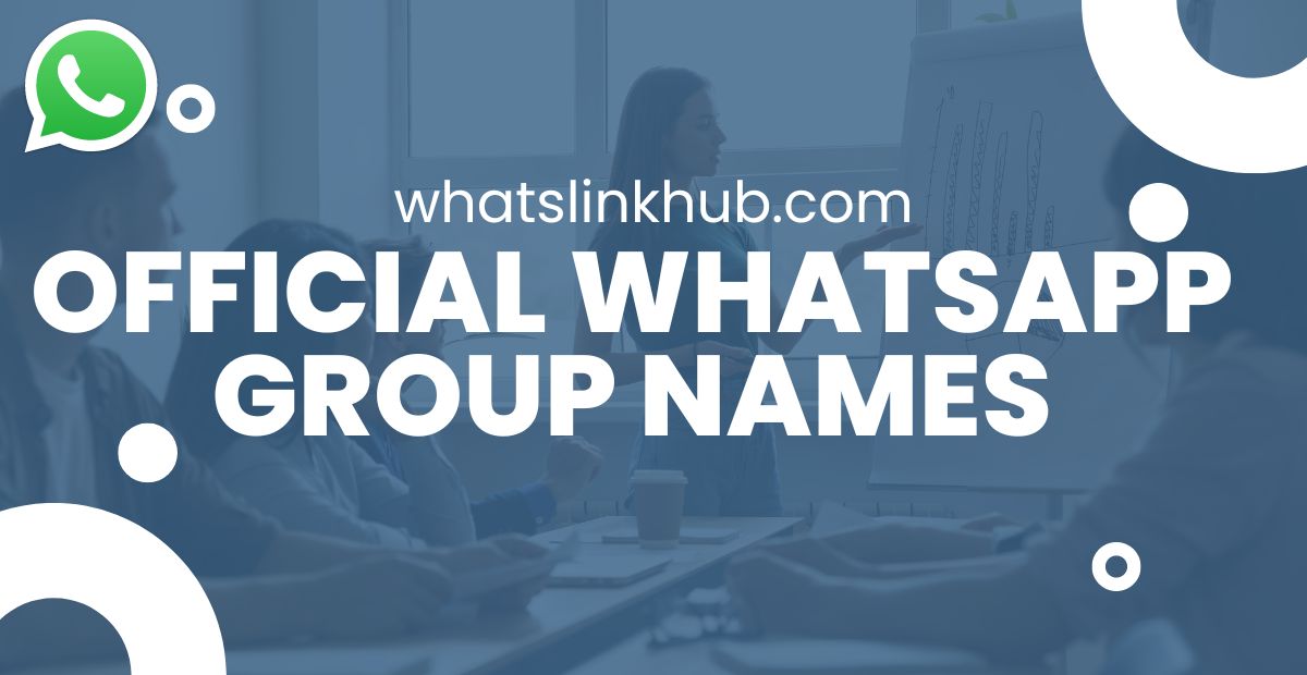 Official Whatsapp Group Name