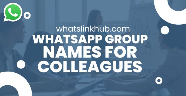 250-whatsapp-group-names-for-colleagues-list-updated-creative