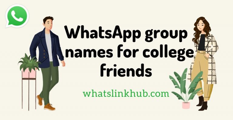 300-coolest-whatsapp-group-names-for-college-friends-updated-list