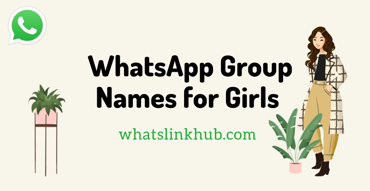 WhatsApp Group Names for Girls