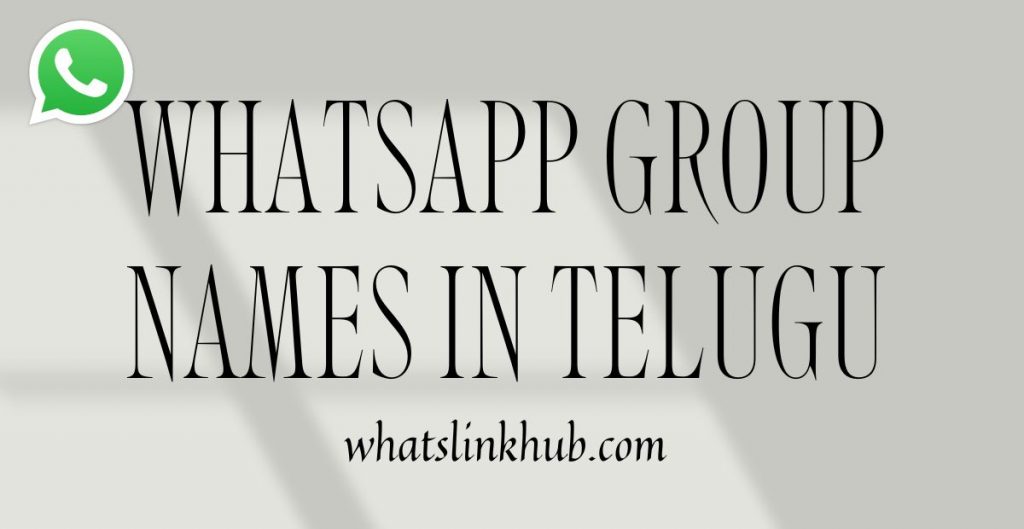 230-whatsapp-group-names-in-telugu-cute-stylish-telugus-picked