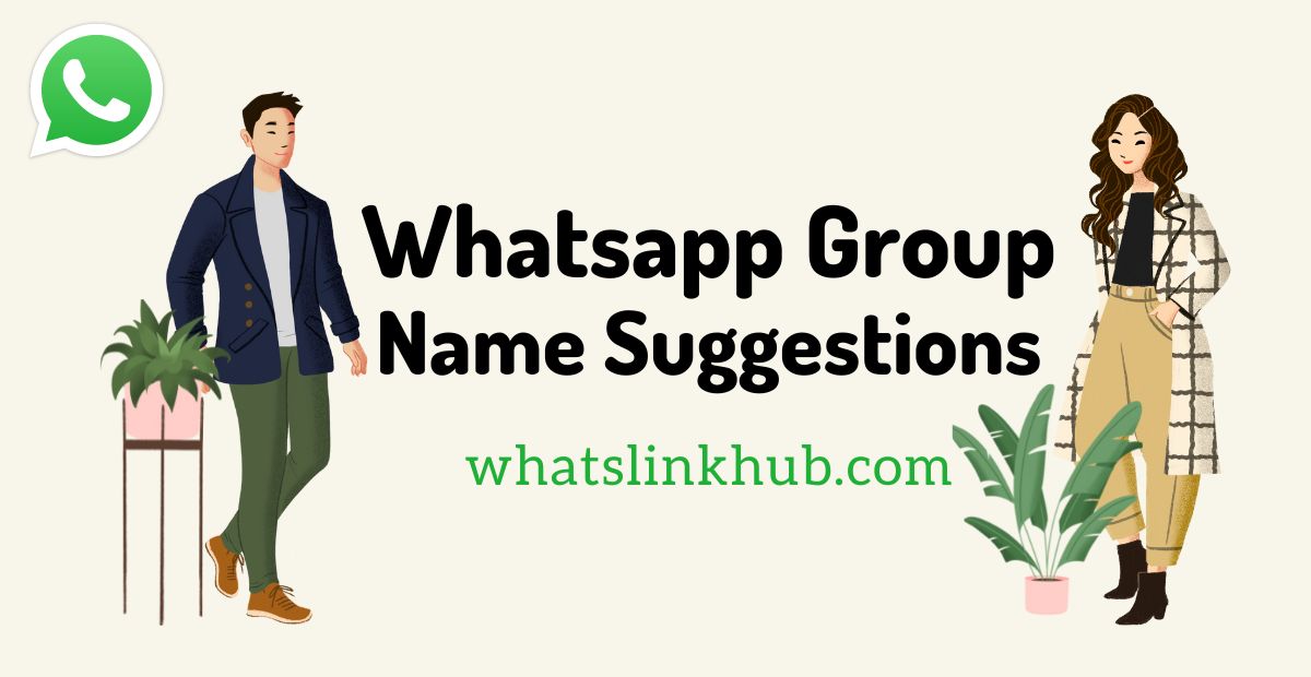 WhatsApp Groups Name Suggestions