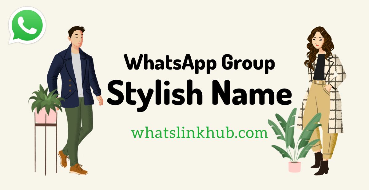 WhatsApp Group Stylish Name