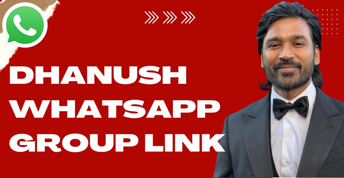 Dhanush WhatsApp Group