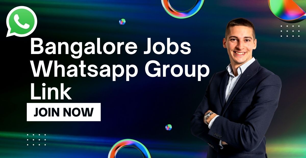 Bangalore Jobs Whatsapp Group Links