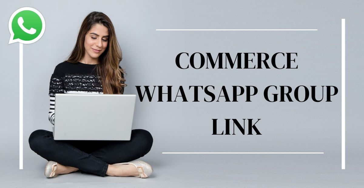 Commerce Whatsapp Group Link