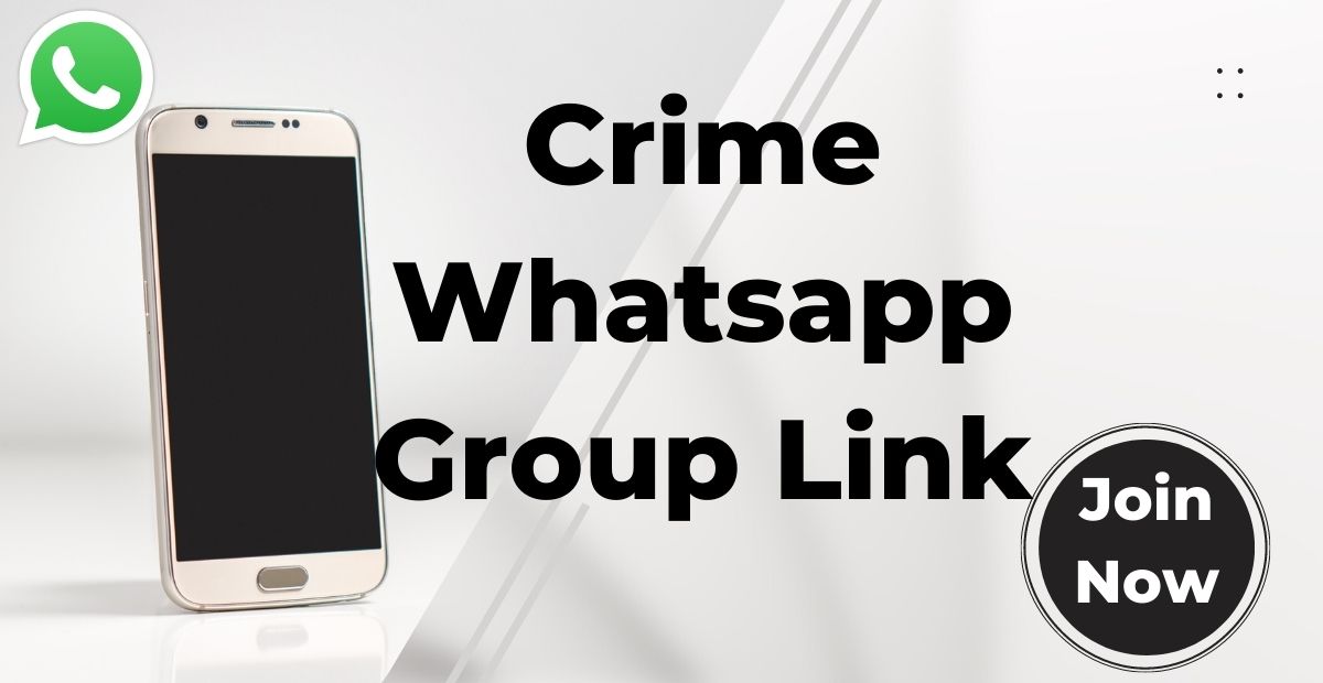 Crime Whatsapp group link