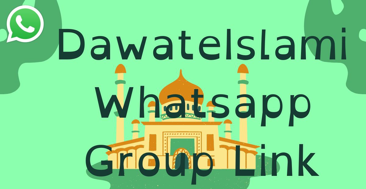 DawateIslami Whatsapp Group Links