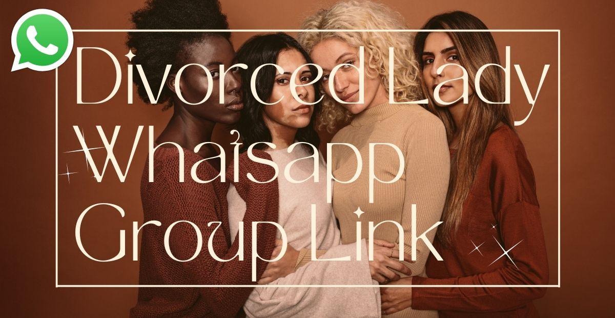 Divorced Lady Whatsapp Group Links