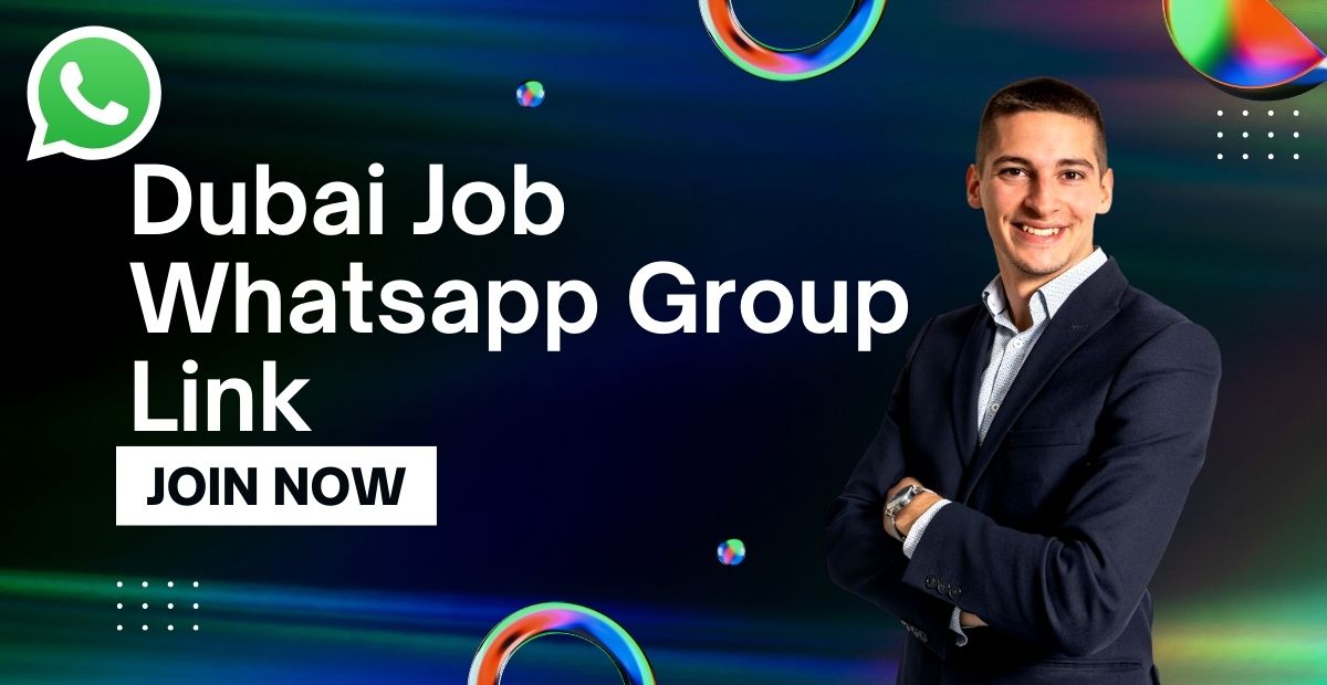 Dubai Job Whatsapp Group Link