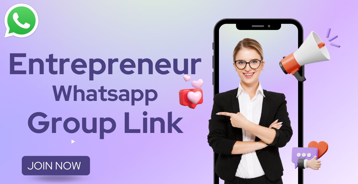 Entrepreneur WhatsApp group link