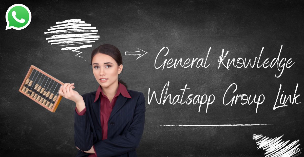 General Knowledge Whatsapp Group Links