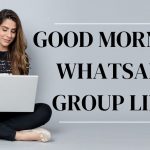 Good morning Whatsapp group link