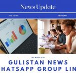 Gulistan News Whatsapp Group Links