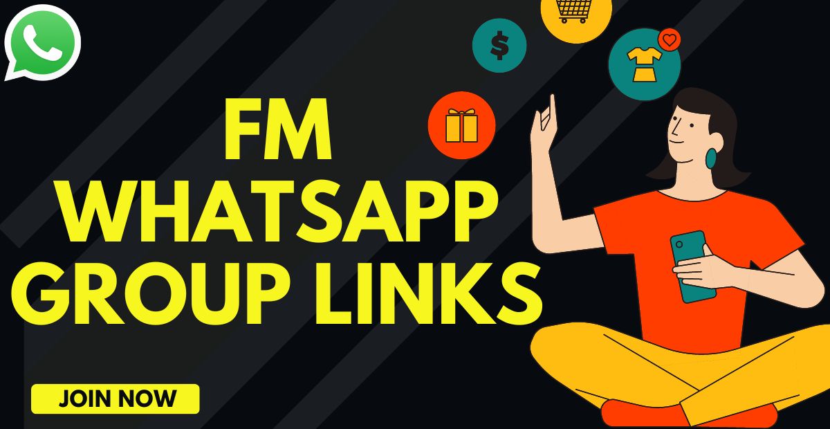 FM Whatsapp Group Links