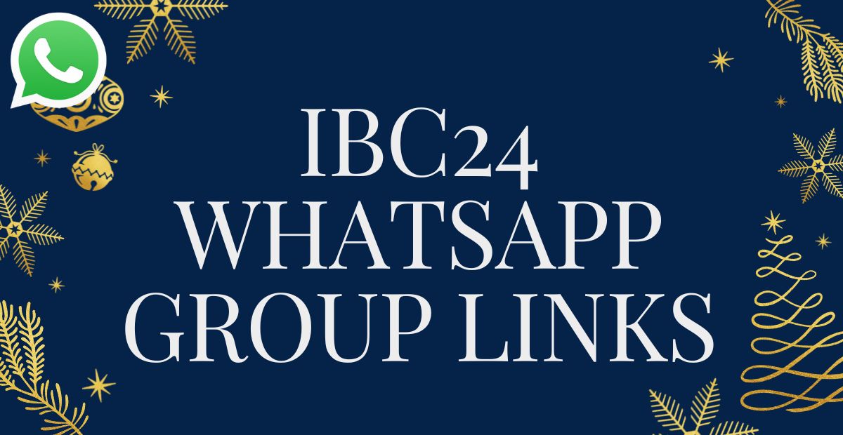 IBC24 WhatsApp Group Links