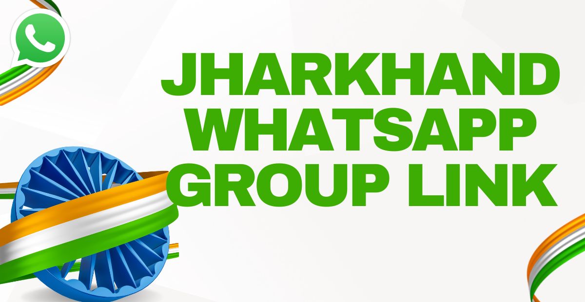 Jharkhand Whatsapp Group Link