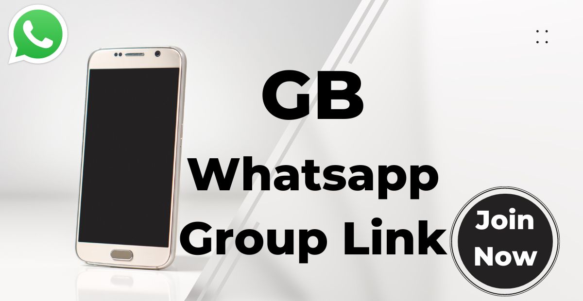 GB Whatsapp Group Links