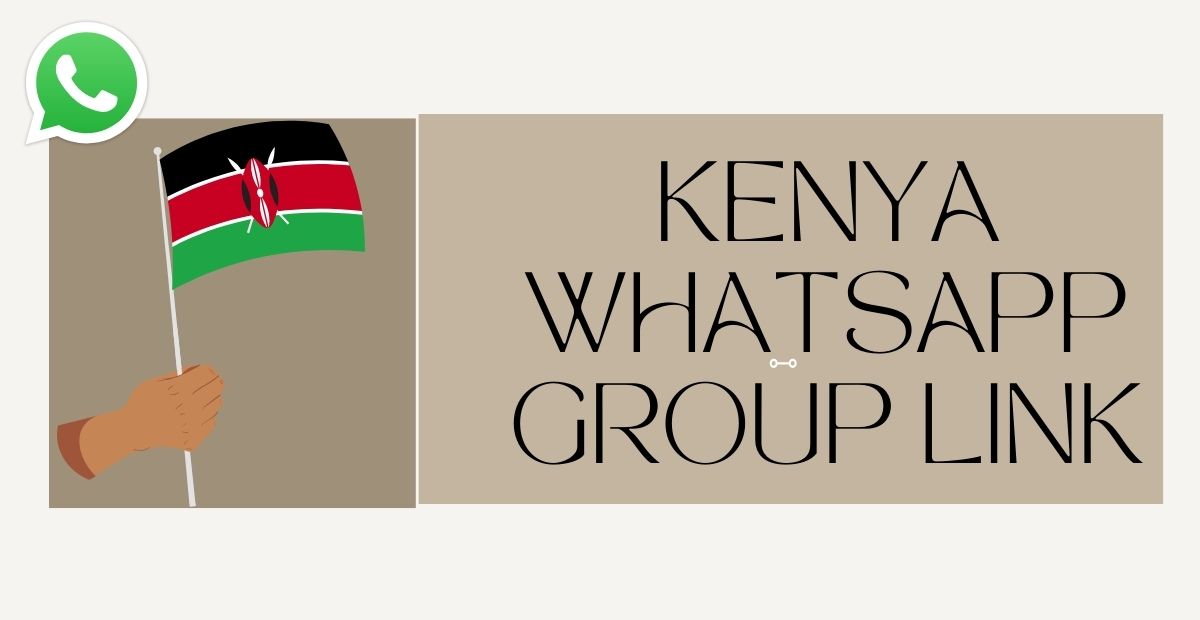 Kenya Whatsapp Group Links