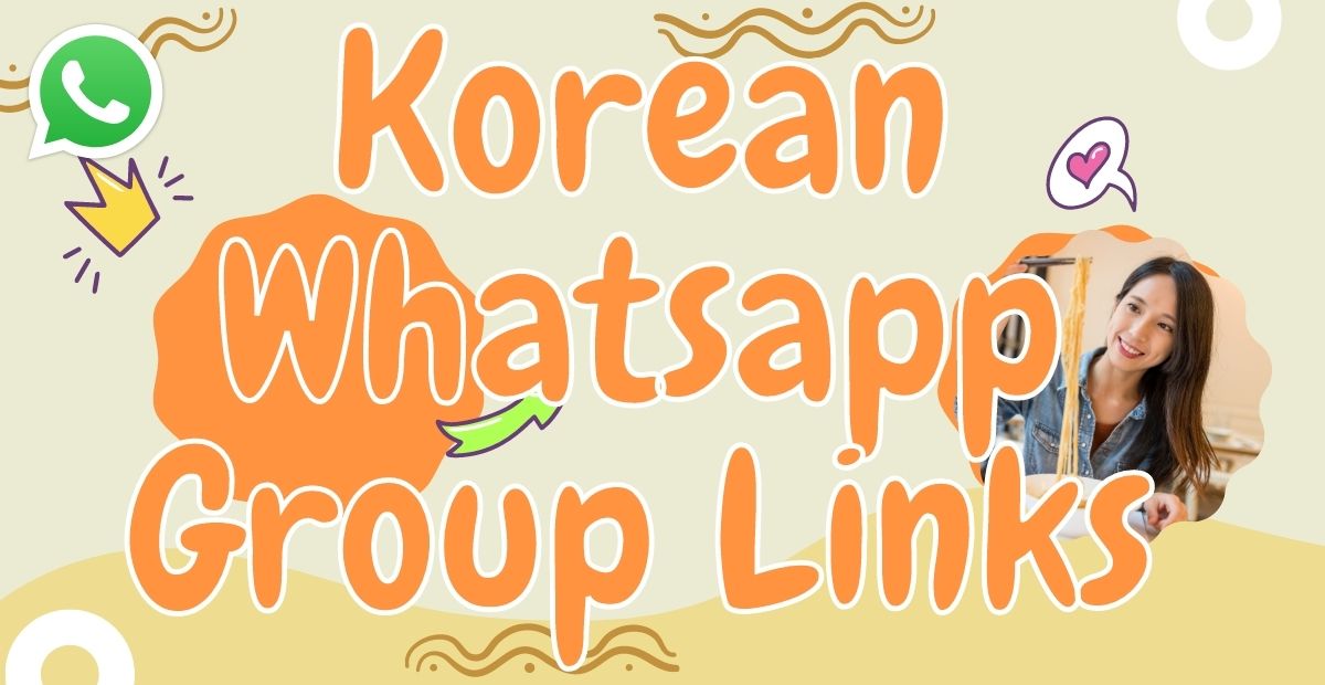 Korean Whatsapp Group Link