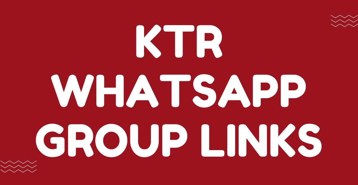 KTR WhatsApp Group Links