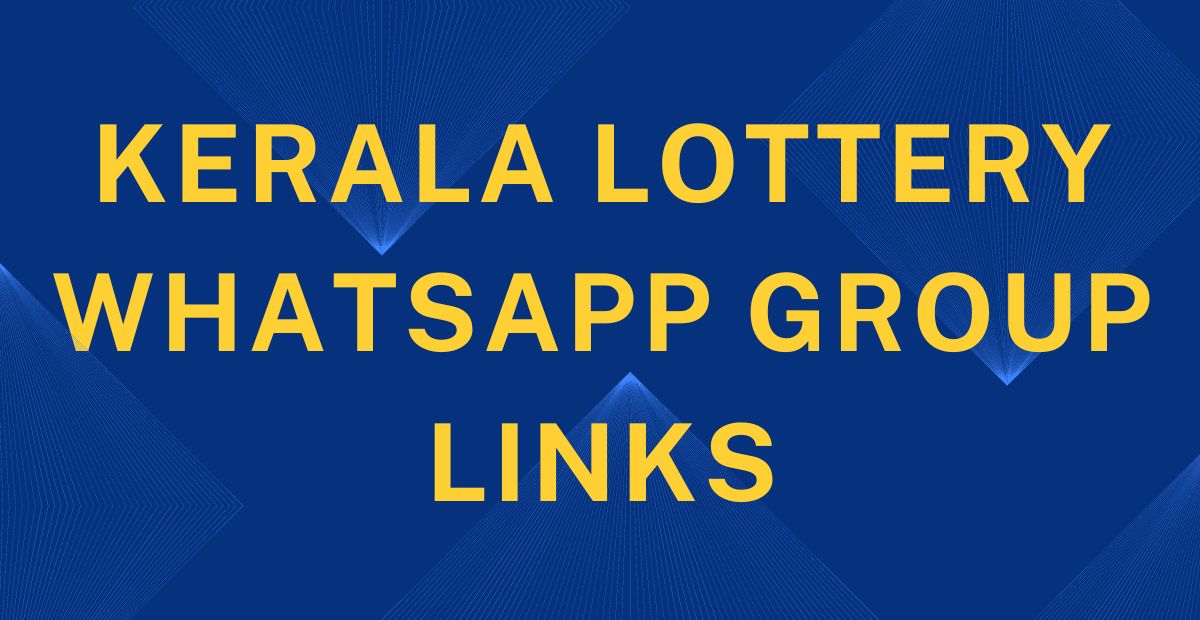 Kerala Lottery WhatsApp Group Links