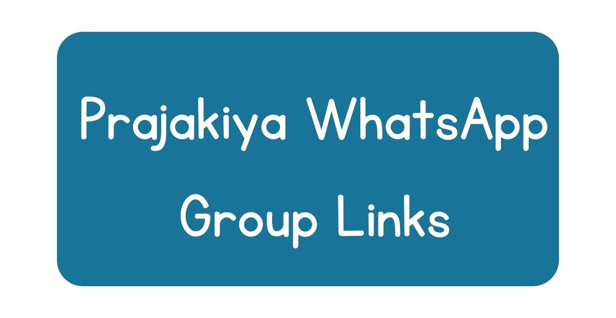Prajakiya WhatsApp Group Links