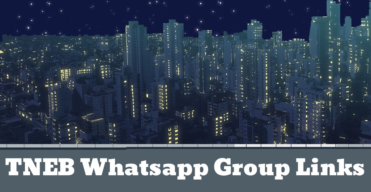 TNEB Whatsapp Group links