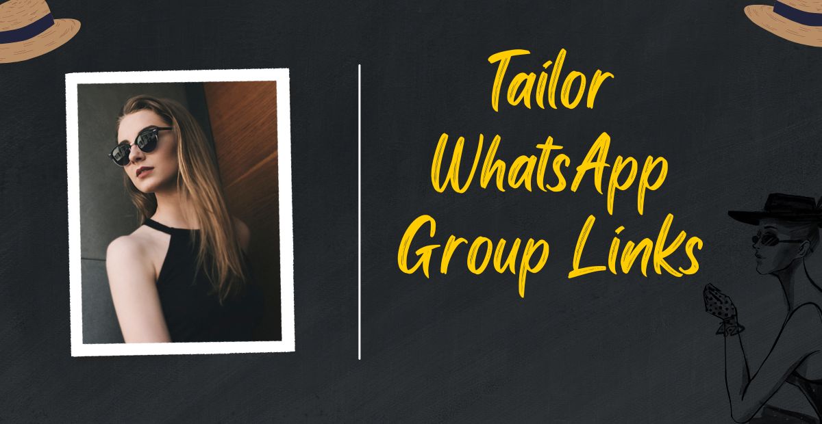 Tailor WhatsApp Group Links