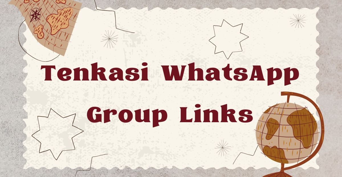 Tenkasi WhatsApp Group links