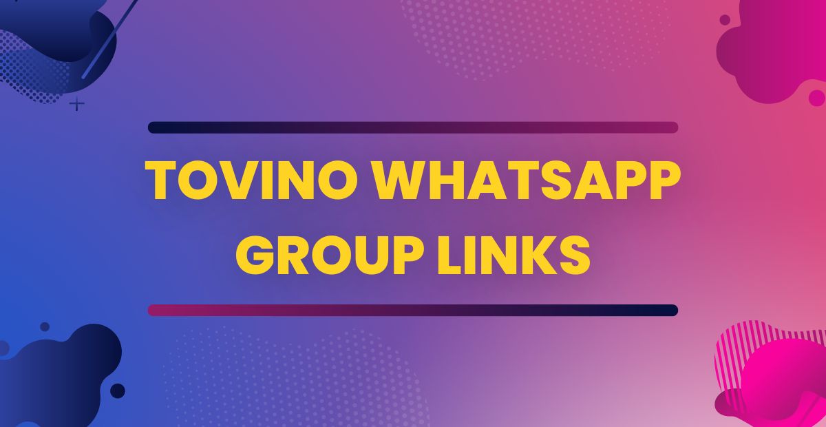 Tovino Whatsapp Group Links