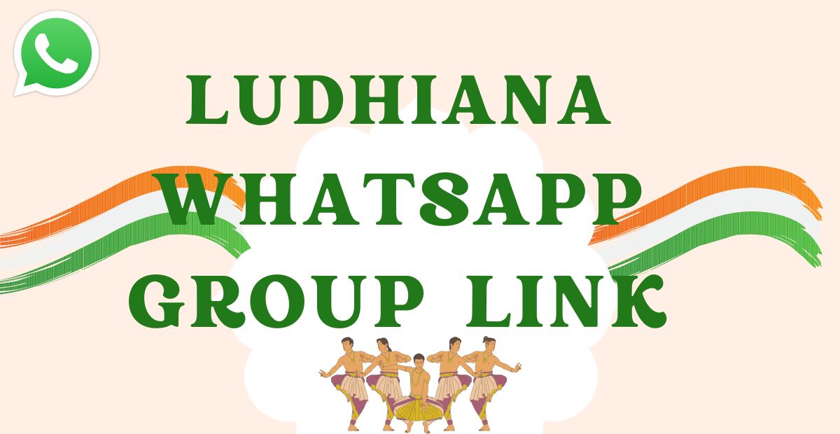 Ludhiana Whatsapp group link 