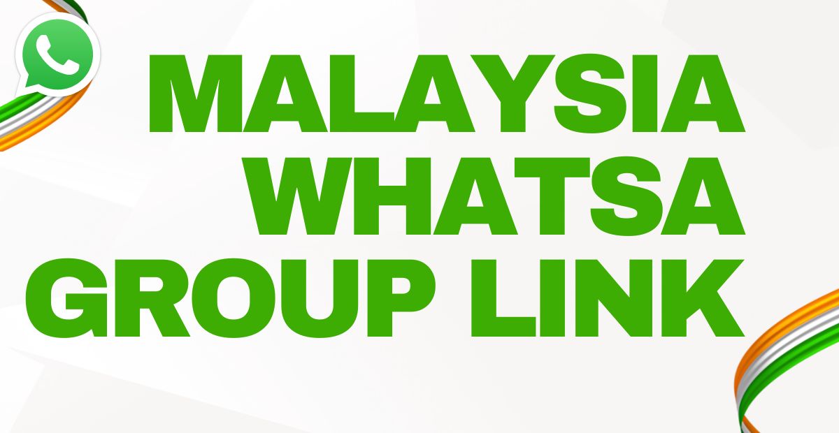 Malaysia Whatsapp Group Link