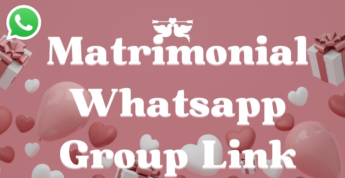 Matrimonial Whatsapp Group Links