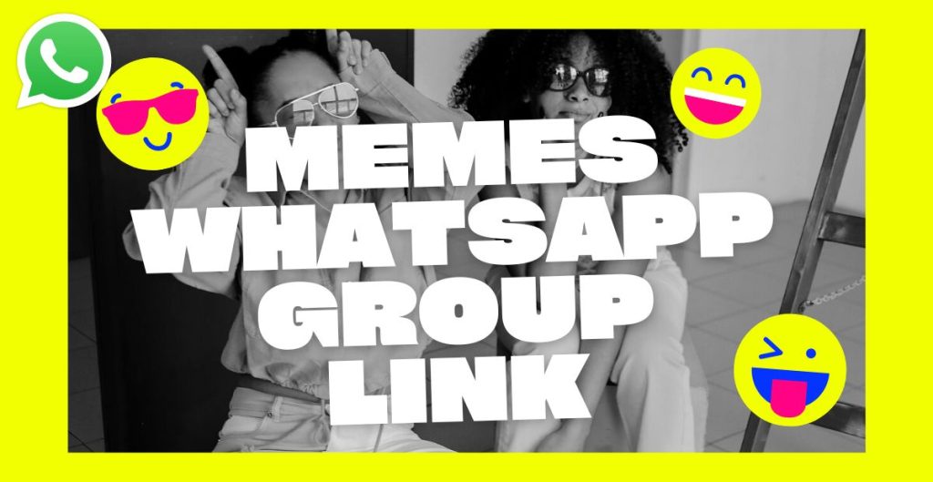 1200 Memes Whatsapp Group Links To Join Updated 2023