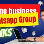 Online Business Whatsapp Group Links