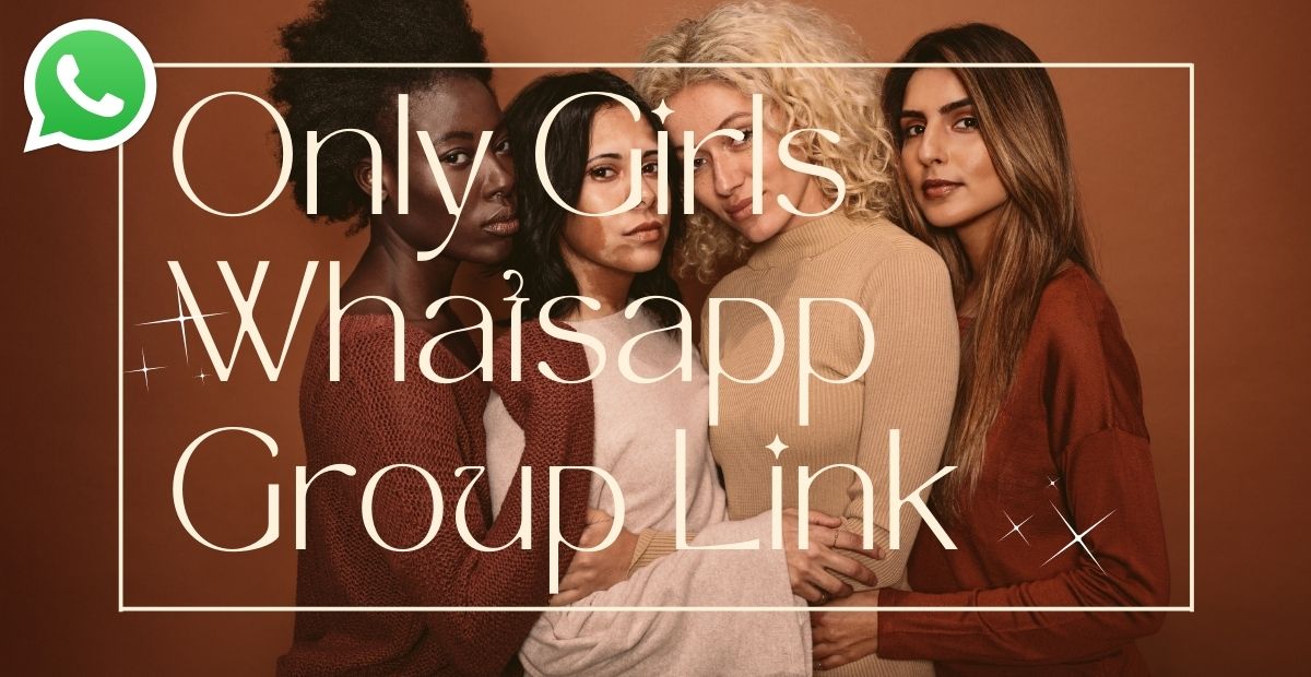 Only Girls Whatsapp Group Link