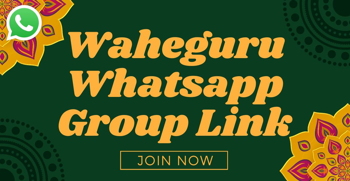 Wahe Guru Whatsapp Group Links