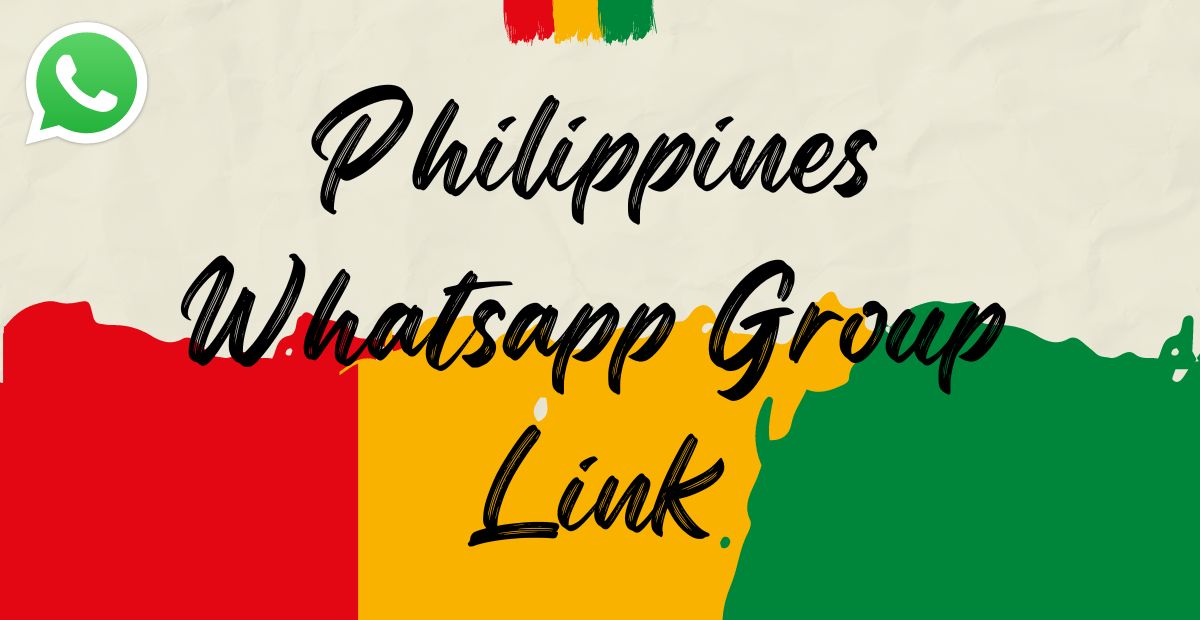 Philippines Whatsapp Group Link