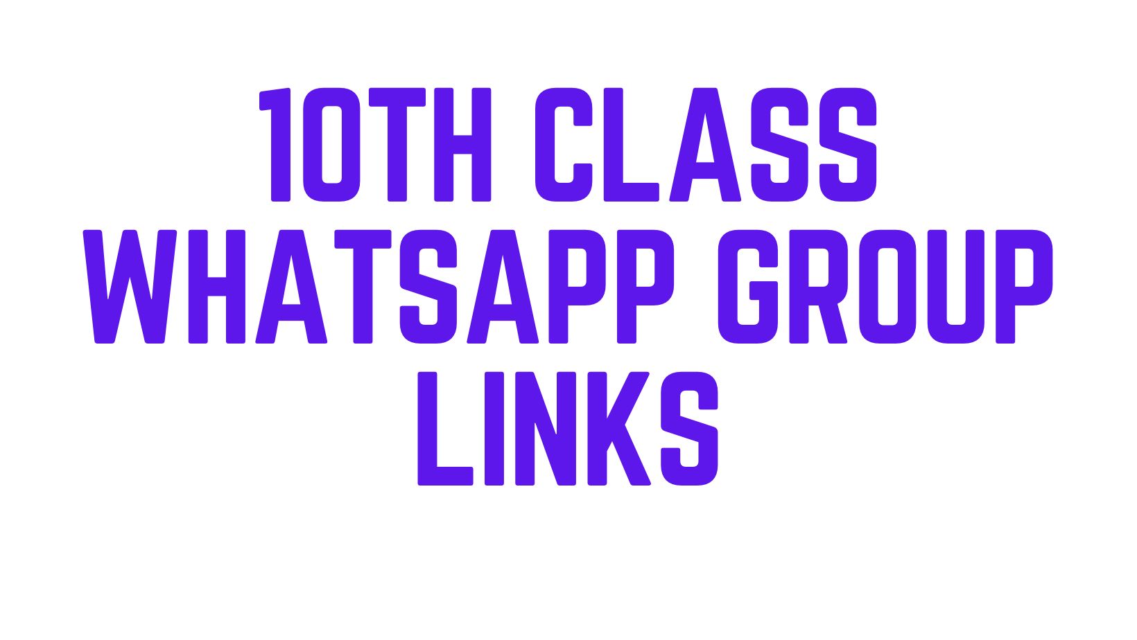 10th Class WhatsApp Group Links