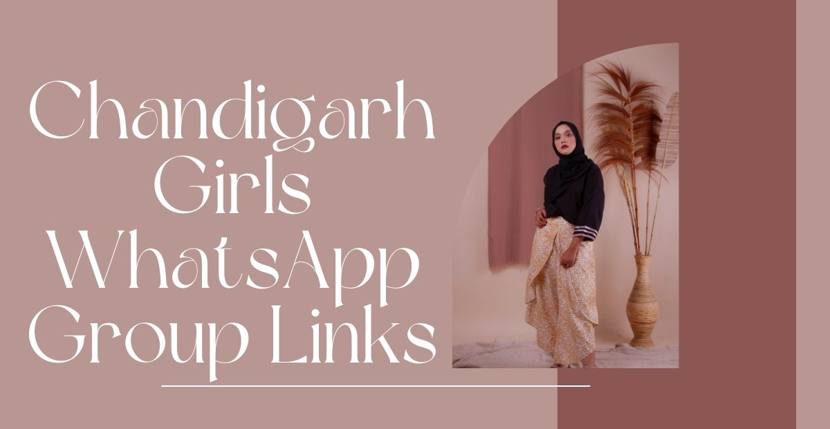 Chandigarh Girls WhatsApp Group Links