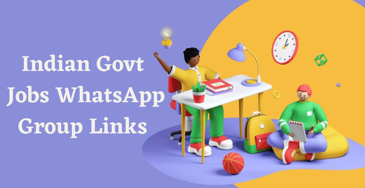 Indian Govt Jobs WhatsApp Group Links